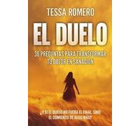 Tessa Romero El Duelo (Tascabile) Más Allá de la Vida