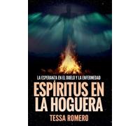 Tessa Romero Espíritus en la hoguera (Tascabile) Más Allá de la Vida