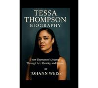 Tessa Thompson Biography: Tessa Thompson’s Journey Through Art, Identity, and Impact