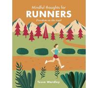 Tessa Wardley Mindful Thoughts for Runners (Copertina rigida) Mindful Thoughts