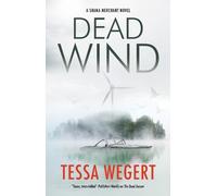 Tessa Wegert Dead Wind (Copertina rigida) Shana Merchant Novel