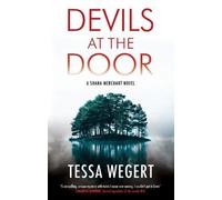 Tessa Wegert Devils at the Door (Tascabile) Shana Merchant Novel