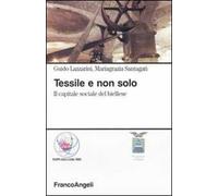 Tessile e non solo. Il capitale sociale del biellese