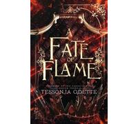 Tessonja Odette A Fate of Flame (Tascabile) Prophecy of the Forgotten Fae
