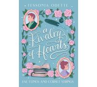 Tessonja Odette A Rivalry of Hearts (Copertina rigida)