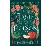 Tessonja Odette A Taste of Poison (Copertina rigida) Entangled with Fae