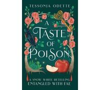 Tessonja Odette A Taste of Poison (Tascabile) Entangled with Fae