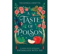 Tessonja Odette A Taste of Poison (Tascabile) Entangled with Fae