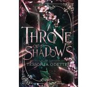 Tessonja Odette A Throne of Shadows (Copertina rigida)