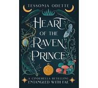 Tessonja Odette Heart of the Raven Prince (Copertina rigida) Entangled with Fae