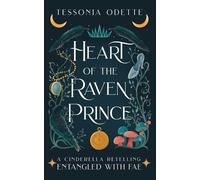 Tessonja Odette Heart of the Raven Prince (Tascabile) Entangled with Fae