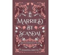 Tessonja Odette Married by Scandal (Copertina rigida)