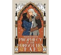 Tessonja Odette Prophecy of the Forgotten Fae (Tascabile)