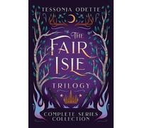 Tessonja Odette The Fair Isle Trilogy (Tascabile)