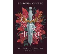 Tessonja Odette To Carve a Fae Heart (Tascabile) Fair Isle Trilogy