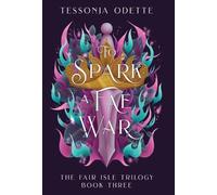 Tessonja Odette To Spark a Fae War (Copertina rigida) Fair Isle Trilogy