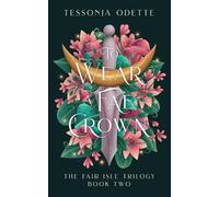 Tessonja Odette To Wear a Fae Crown (Tascabile) Fair Isle Trilogy