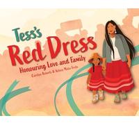 Tess's Red Dress: Honouring Love and Family