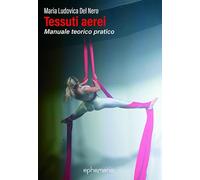 Tessuti aerei. Manuale teorico pratico