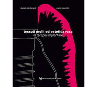Tessuti molli ed estetica rosa in terapia implantare - 2018 - Qui