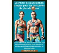 Tessy Williams Exercices de musculation simples pour les personnes d (Tascabile)