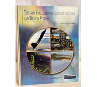 Test and Evaluation of Aircraft Avionics and Weapon Systems