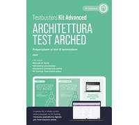 Test arched. Architettura. Preparazione ai test di ammissione. Kit advance. Con TB training. Con simulazioni commentate online