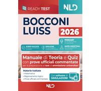 Test Bocconi Luiss 2026 2027. Manuale di teoria e quiz per la pre