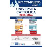 Kit Completo EdiTEST. Università Cattolica. Medicina, Odontoiatria, Professioni