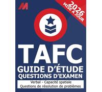 Test D’aptitude des Forces Canadiennes Guide - TAFC Test de Pratique - 150 Questions et Réponses Pour le Test
