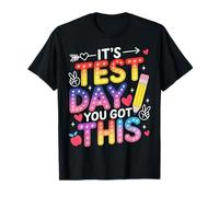 Test Day It's Test Day You Got This Teacher Student Kids Maglietta