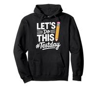 Test Day Lets Do This Pencil State Testing Teacher Felpa con Cappuccio