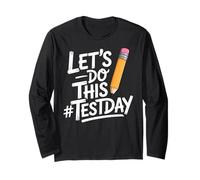 Test Day Lets Do This Pencil State Testing Teacher Maglia a Manica