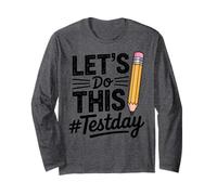 Test Day Lets Do This Pencil State Testing Teacher Maglia a Manica