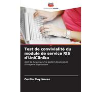 Test de convivialité du module de service RIS d'UniClinika: Outil de bureau pour la gestion des cliniques d'imagerie diagnostique