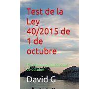 Test de la Ley 40/2015 de 1 de octubre: Test de la Ley 40/2015 de 1 de octubre