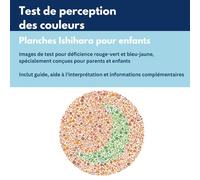 Test de perception des couleurs pour enfants: Planches Ishihara pour parents: Déficience rouge-vert - Déficience bleu-jaune - incl. informations ... et la faiblesse de la perception des couleurs