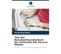 Test der Benutzerfreundlichkeit des UniClinika RIS Service Moduls: Desktop-Tool für die Verwaltung bildgebender Kliniken