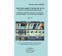 Test des Directions de Sens dans l'analyse du discours: L'intelligence artificielle confrontée à la psychologie phénoménologique: une chronobiologie ... de Psychodiagnostic de Hermann Rorschach"