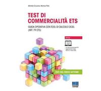 Test di commercialità ETS. Guida operativa con tool di calcolo excel (art. 79 cts)