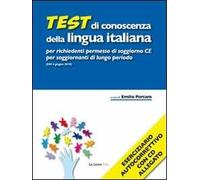 Test di conoscenza della lingua italiana per richiedenti permesso di soggiorno CE per soggiornanti di lungo periodo (DM 4 giugno 2010). Con CD-ROM