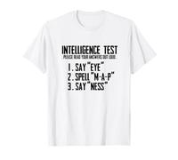 Test di intelligenza Say Eye M A P Ness Divertente papà Scherzo Bianco Maglietta