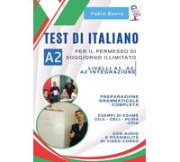 Test di italiano A2 per il permesso di soggiorno illimitato - 202