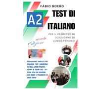 Test di italiano A2 per l'integrazione in Italia