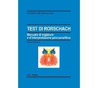 Test di Rorschach. Manuale di siglatura e d'interpretazione psicoanalitica