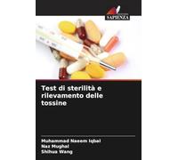 Test di sterilità e rilevamento delle tossine