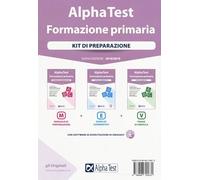 TEST FORMAZIONE PRIMARIA: KIT DI PREPARAZIONE PER L'ACCESSO.