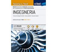 Test Ingegneria 2021: teoria e test. Valido anche per il Tolc-I. Con e-book, simulatore e approfondimenti di Cultura generale in omaggio