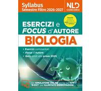 Test medicina semestre filtro biologia. Manuale con esercizi e focus 2026 in linea con il Syllabus. Nuova ediz. Con software di simulazione