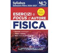 Test medicina semestre filtro Fisica. Manuale con esercizi e focus 2026 in linea con il Syllabus. Con software di simulazione